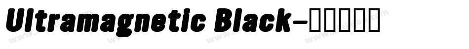Ultramagnetic Black字体转换